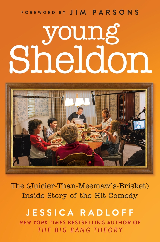 Young Sheldon: The (Juicier-Than-Meemaw's-Brisket) Inside Story of the Hit Comedy cover