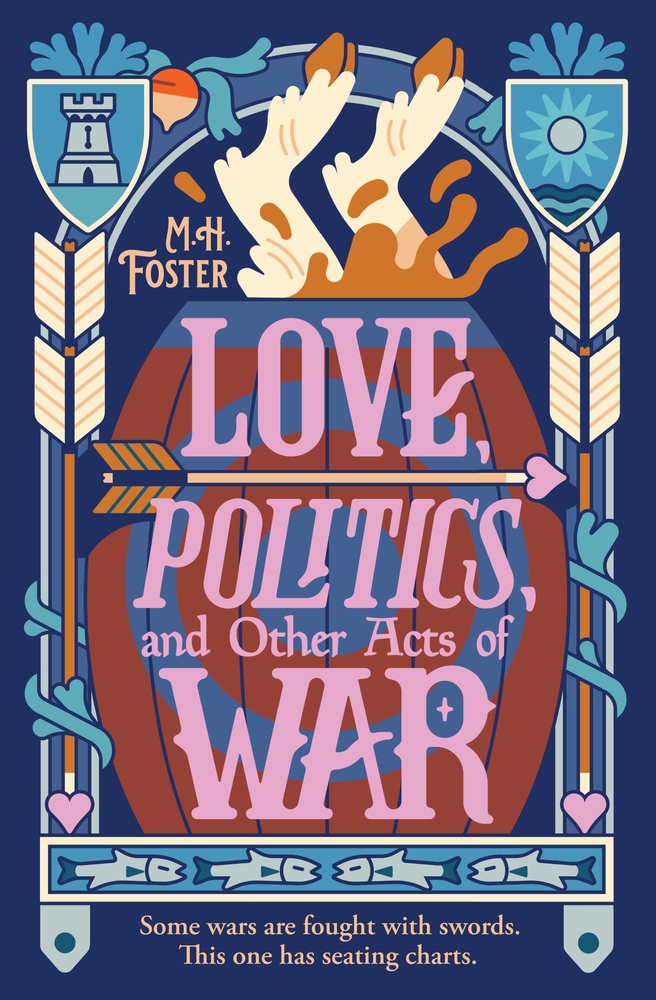 Love, Politics, and Other Acts of War cover