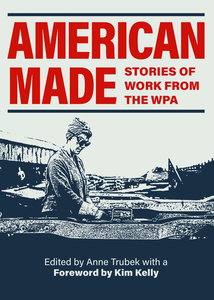 American Made: Stories of Work from the WPA cover