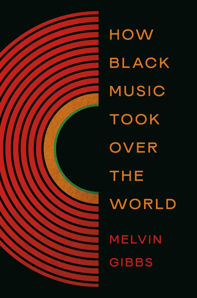 How Black Music Took Over the World cover