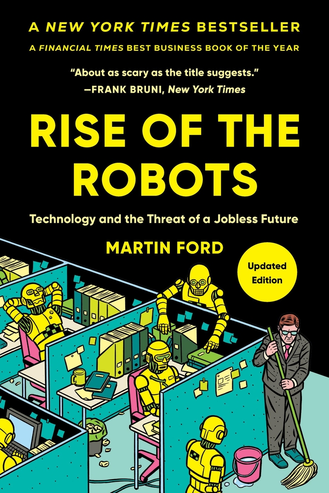 Rise of the Robots: Technology and the Threat of a Jobless Future cover