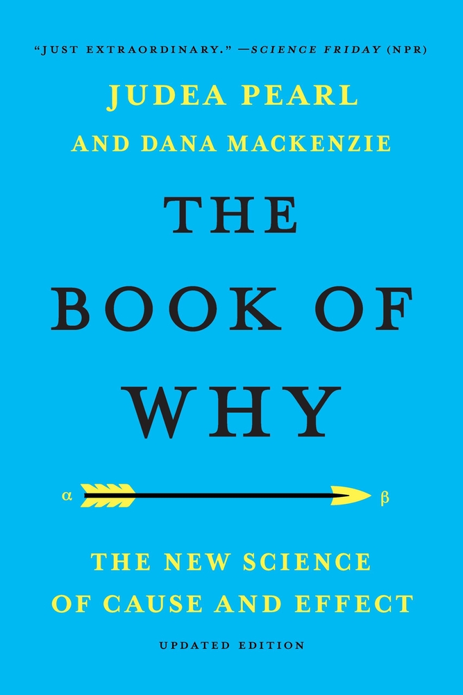 The Book of Why: The New Science of Cause and Effect cover
