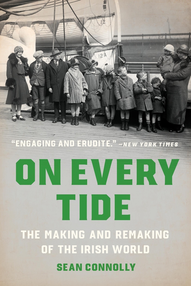 On Every Tide: The Making and Remaking of the Irish World cover