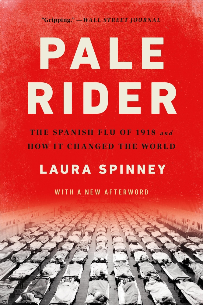 Pale Rider: The Spanish Flu of 1918 and How It Changed the World cover
