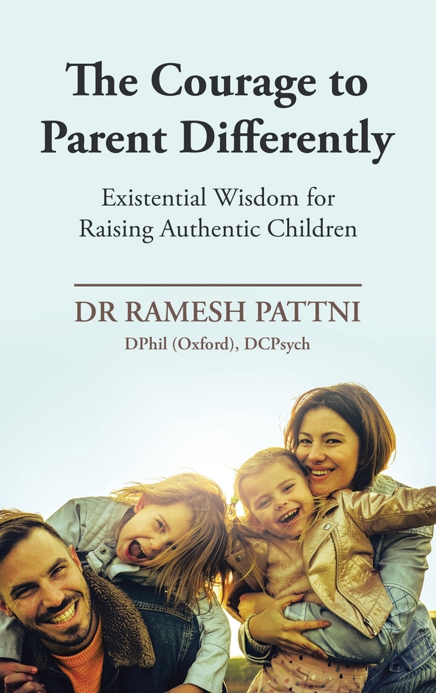 The Courage to Parent Differently: Existential Wisdom for Raising Authentic Children cover