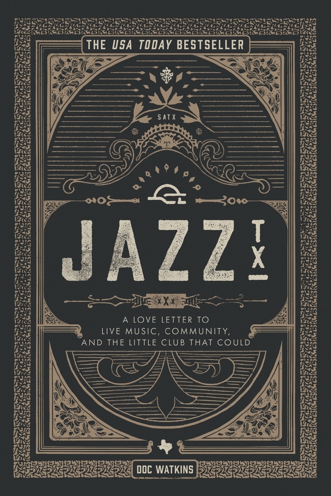 Jazz, TX: A Love Letter to Live Music, Community, and the Little Club That Could cover