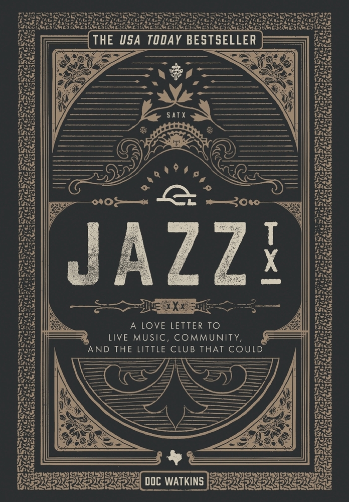 Jazz, TX: A Love Letter to Live Music, Community, and the Little Club That Could cover