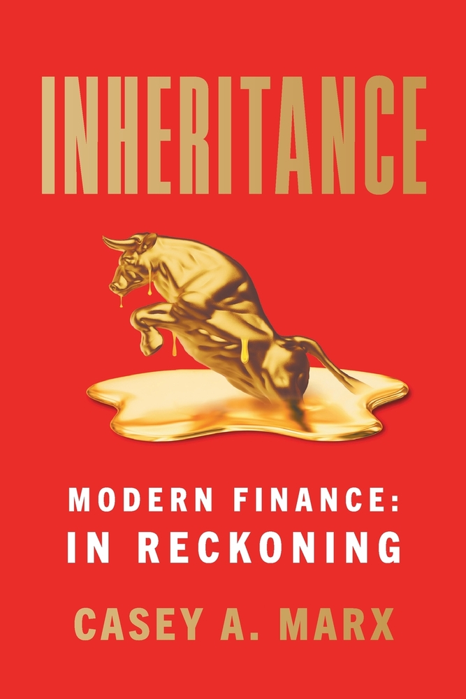 Inheritance: Modern Finance in Reckoning cover
