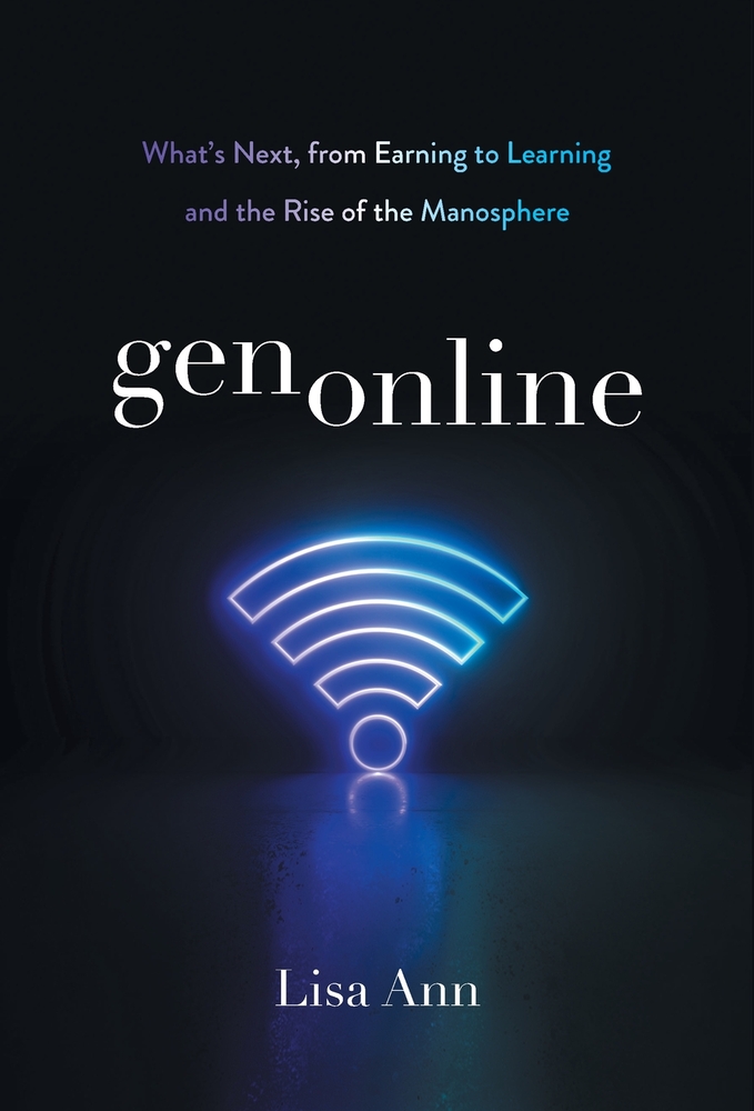 gen online: What's Next, from Earning to Learning and the Rise of the Manosphere cover