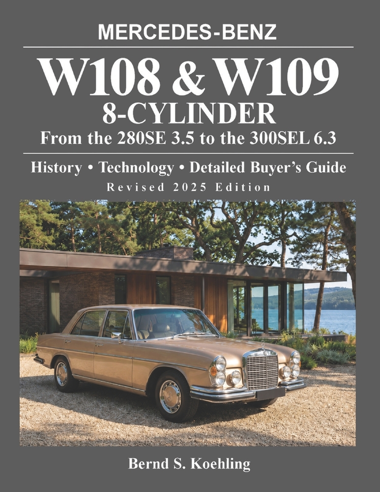 MERCEDES-BENZ, The 1960s, W108 and W109 V8: From the 280SE 3.5 to the 300SEL 6.3 cover