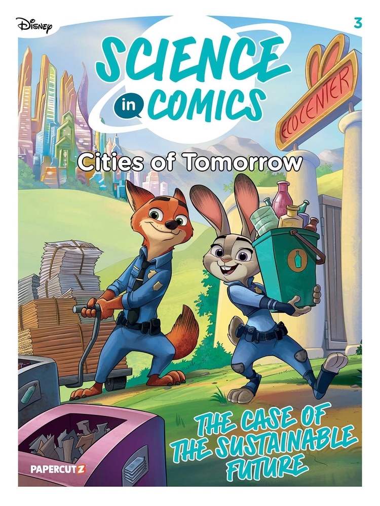 Disney Science in Comics: Cities of Tomorrow: The Case of the Sustainable Future cover
