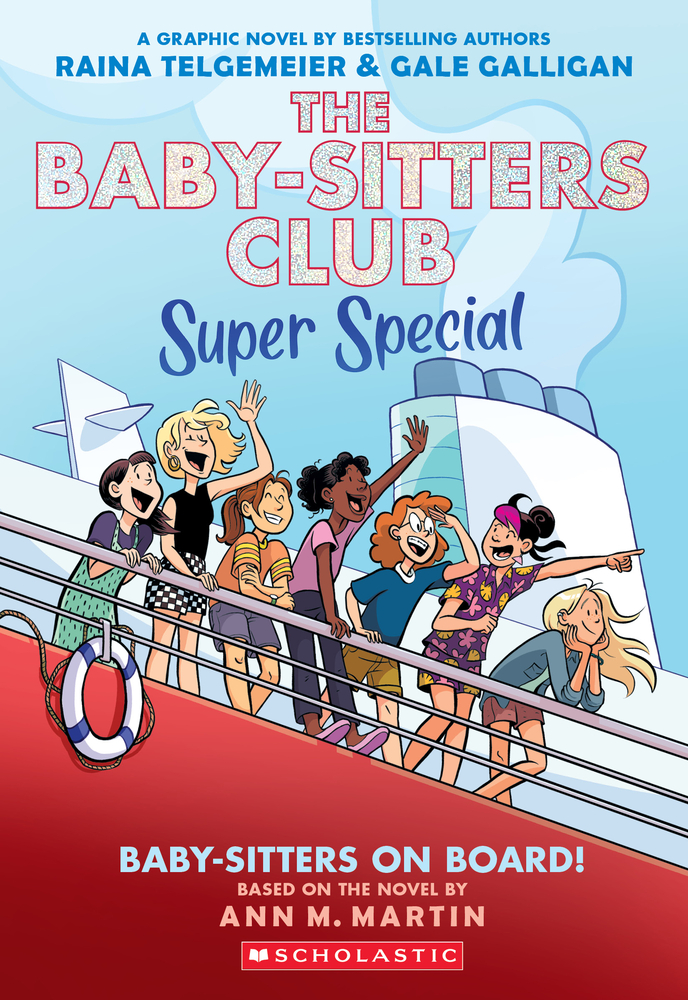 Baby-Sitters on Board!: A Graphic Novel (the Baby-Sitters Club Super Special #1) cover