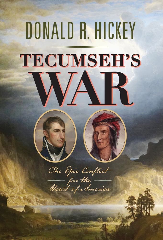 Tecumseh's War: The Epic Conflict for the Heart of America cover