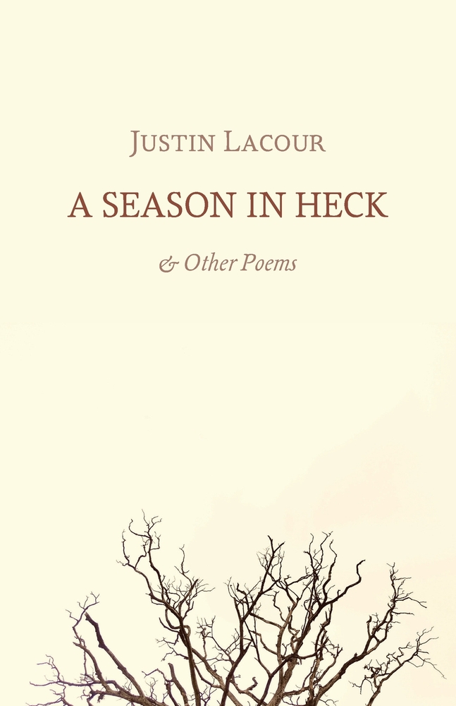 A Season in Heck: & Other Poems cover