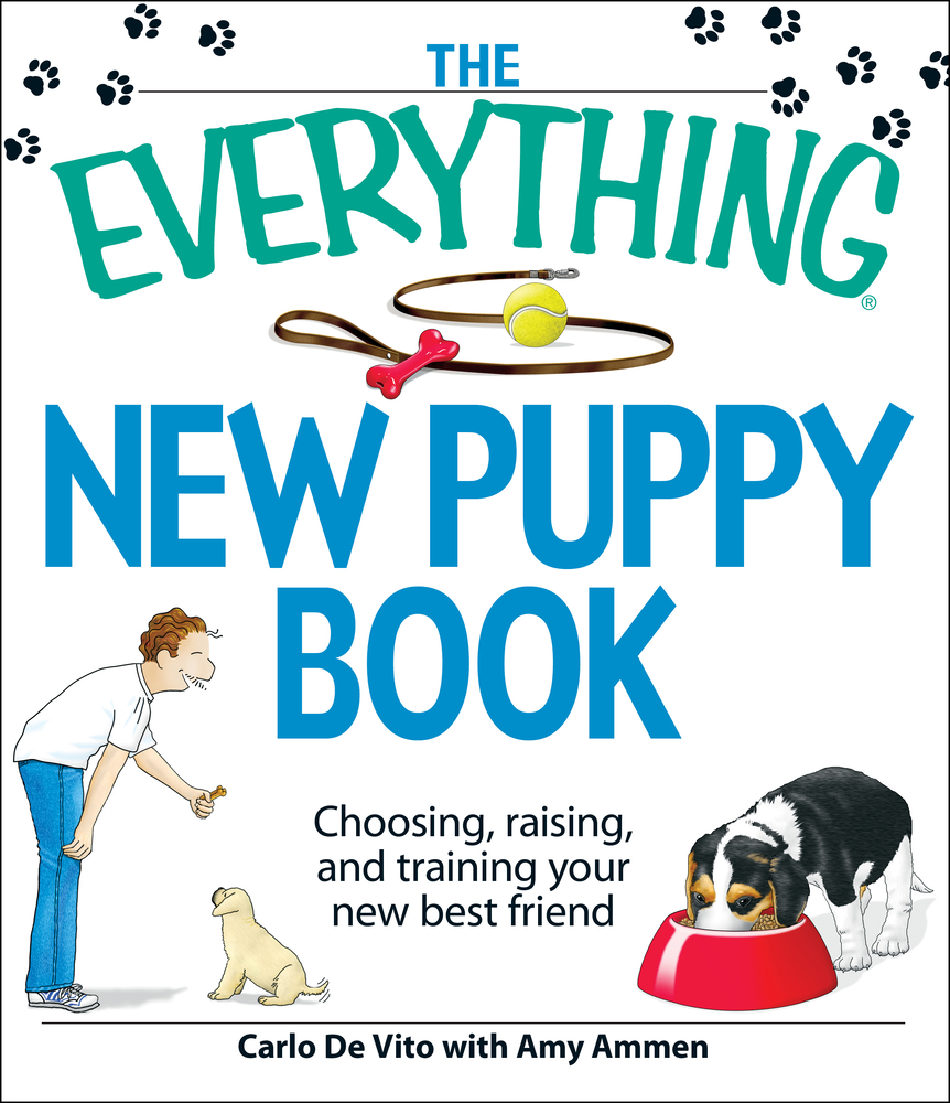 The Everything New Puppy Book: Choosing, Raising, and Training Your New Best Friend cover