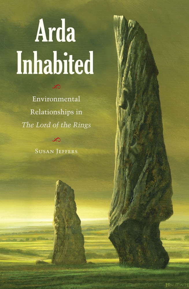 Arda Inhabited: Environmental Relationships in the Lord of the Rings cover