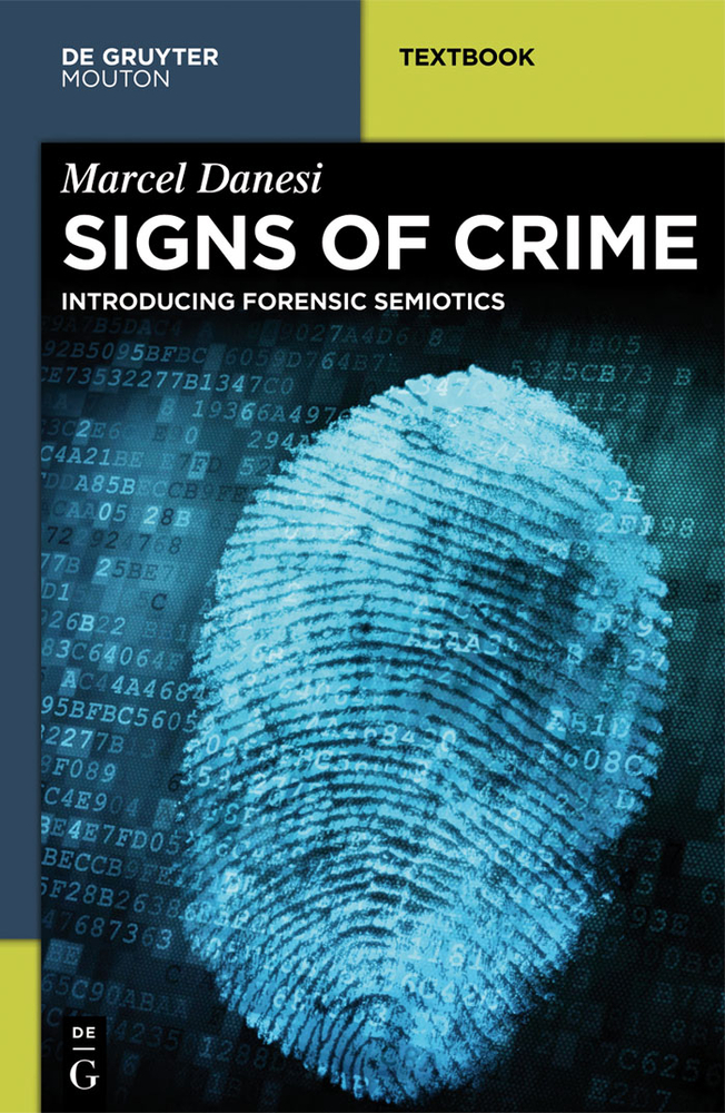 Signs of Crime: Introducing Forensic Semiotics cover