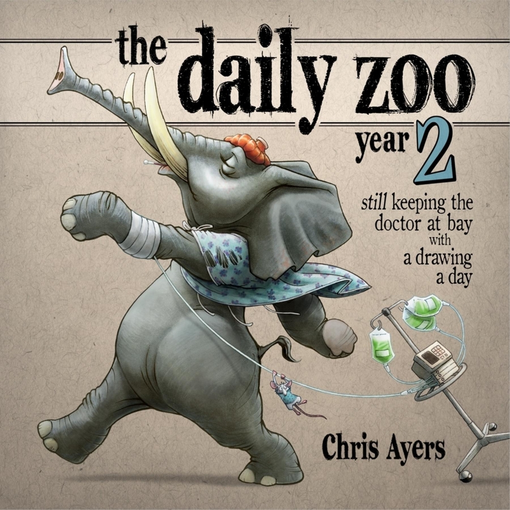 The Daily Zoo Year 2: Keeping the Doctor at Bay with a Drawing a Day cover