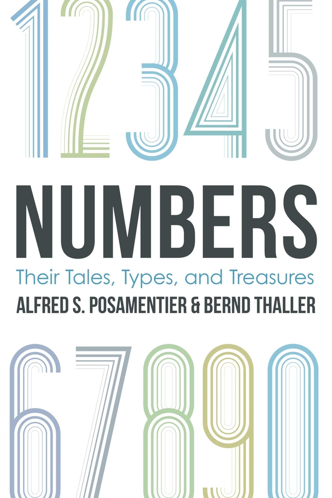 Numbers: Their Tales, Types, and Treasures cover