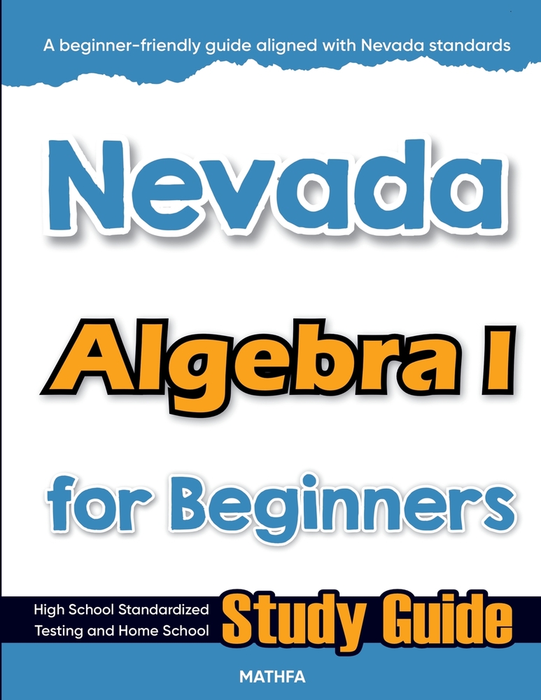 Nevada Algebra I for Beginners: High School Standardized Testing and Home School Study Guide cover