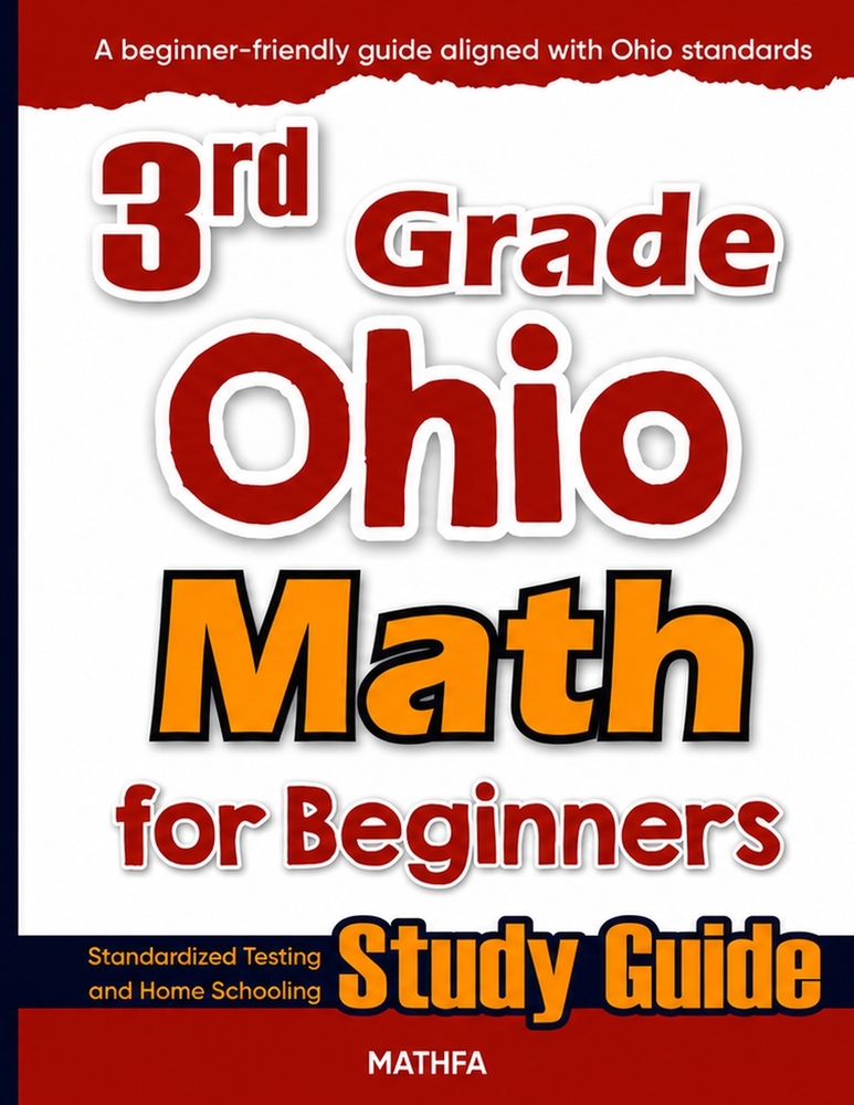 3rd Grade Ohio Math for Beginners: Standardized Testing and Home Schooling Study Guide cover