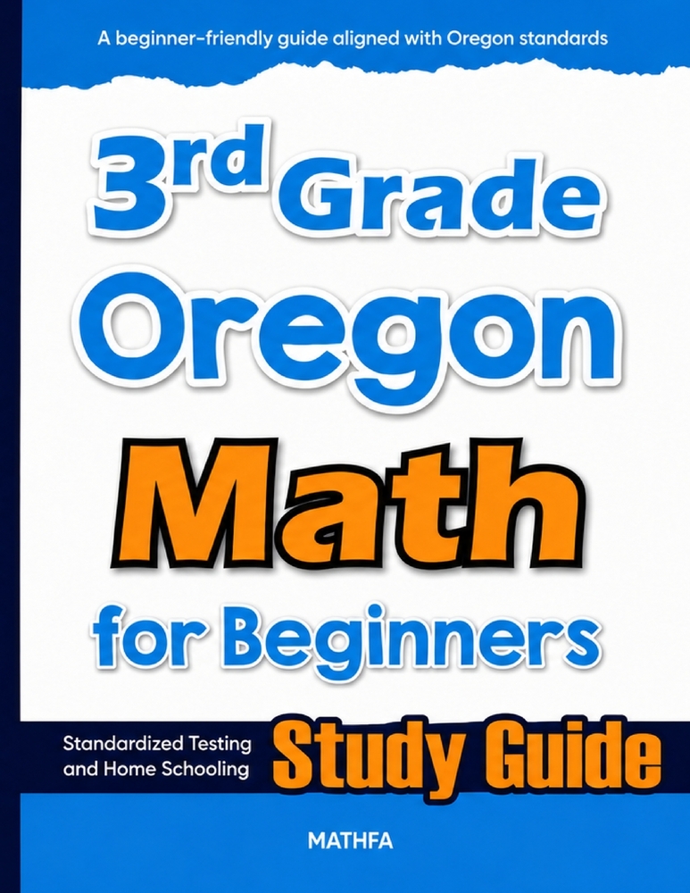 3rd Grade Oregon Math for Beginners: Standardized Testing and Home Schooling Study Guide cover