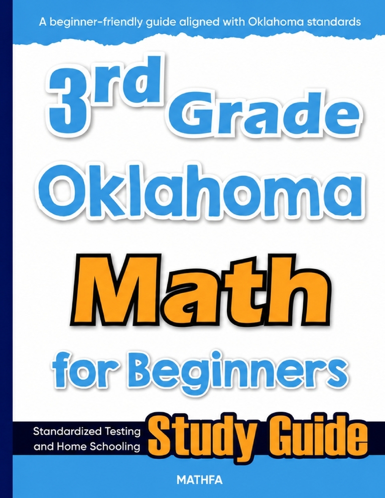 3rd Grade Oklahoma Math for Beginners: Standardized Testing and Home Schooling Study Guide cover
