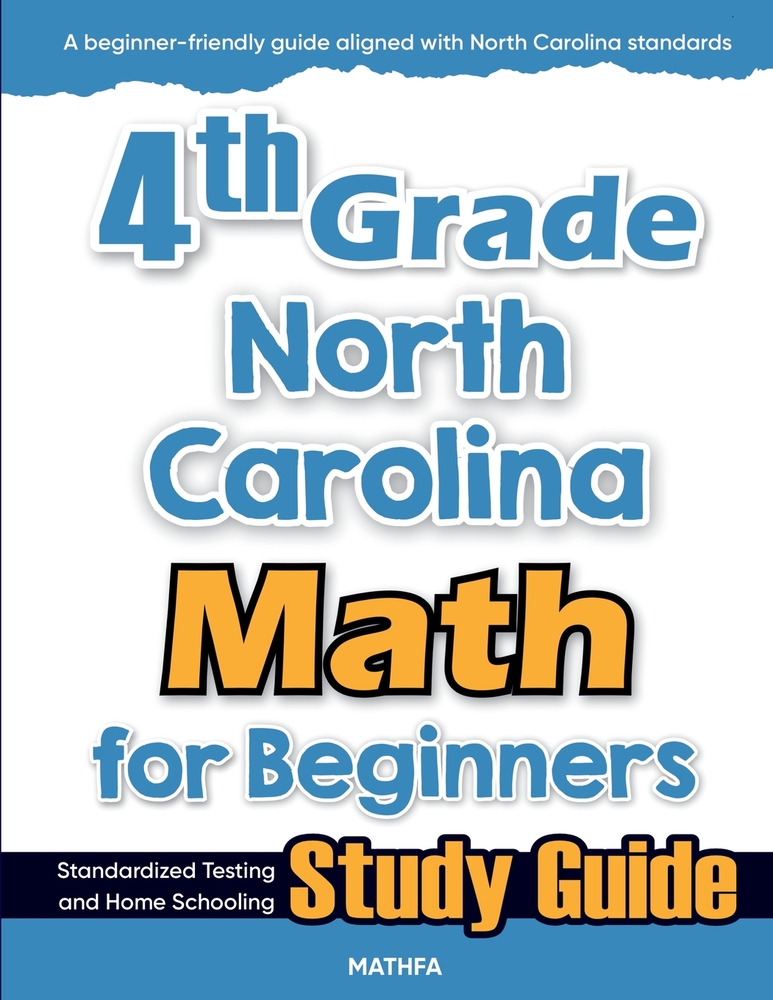 4th Grade North Carolina Math for Beginners: Standardized Testing and Home Schooling Study Guide cover