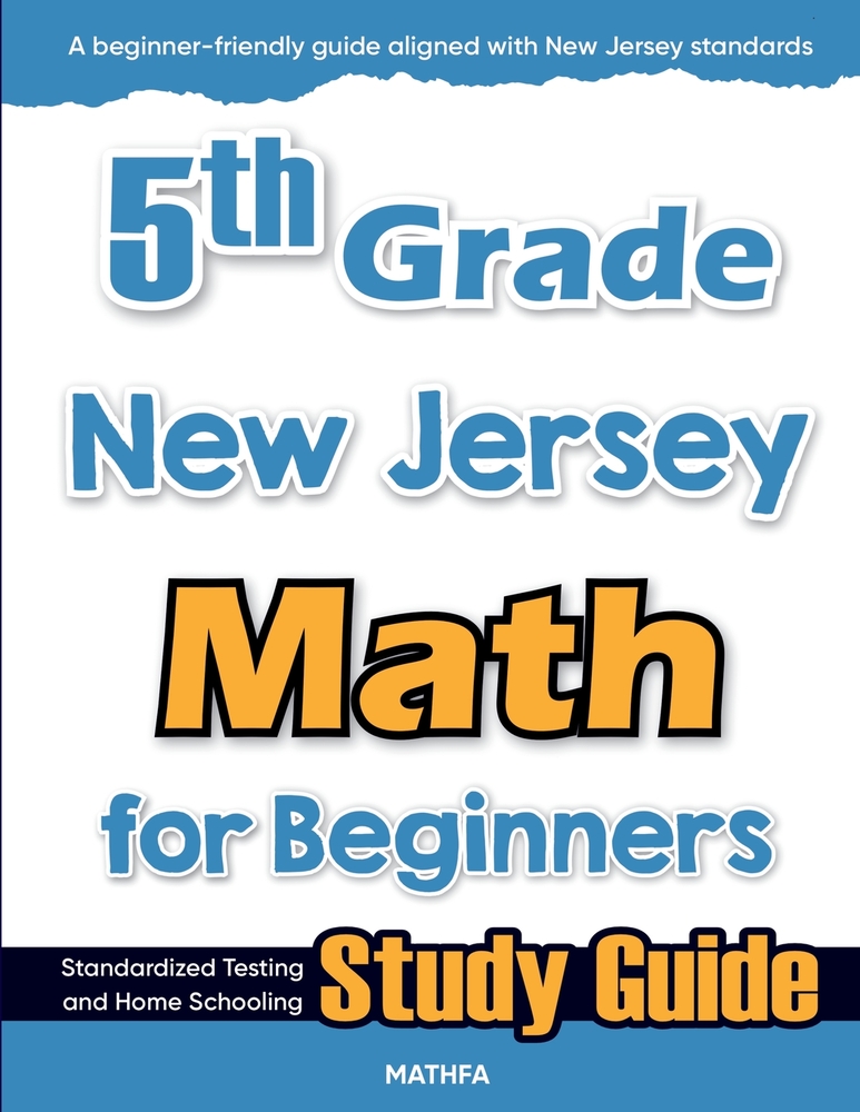 5th Grade New Jersey Math for Beginners: Standardized Testing and Home Schooling Study Guide cover