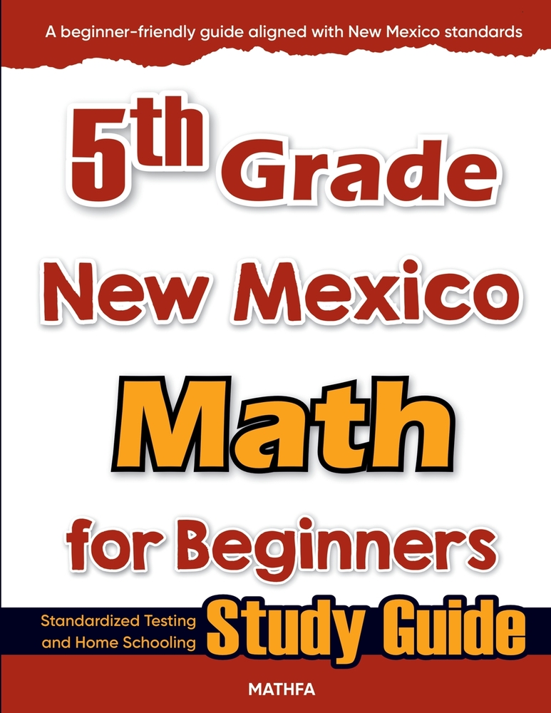 5th Grade New Mexico Math for Beginners: Standardized Testing and Home Schooling Study Guide cover