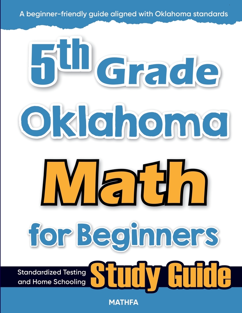 5th Grade Oklahoma Math for Beginners: Standardized Testing and Home Schooling Study Guide cover