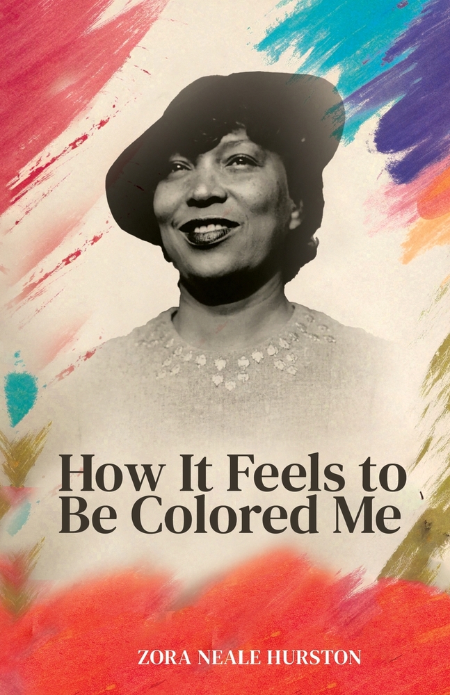 How it feels to be colored me cover