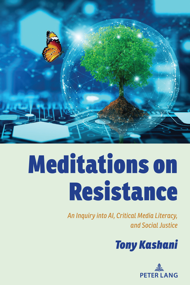 Meditations on Resistance: An Inquiry into AI, Critical Media Literacy, and Social Justice cover