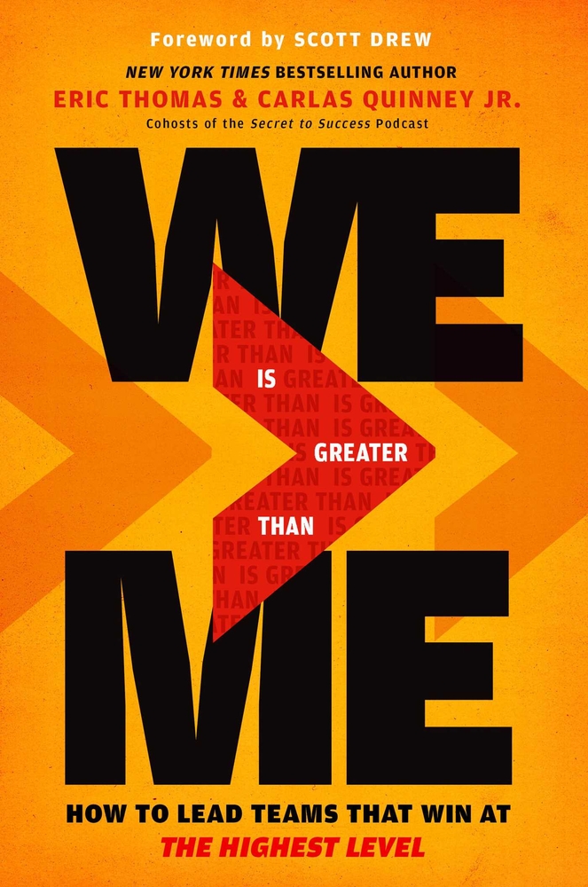 We Is Greater Than Me: How to Lead Teams That Win at the Highest Level cover