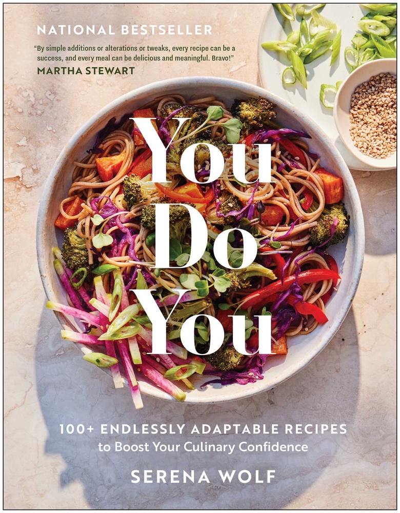 You Do You: 100+ Endlessly Adaptable Recipes to Boost Your Culinary Confidence cover