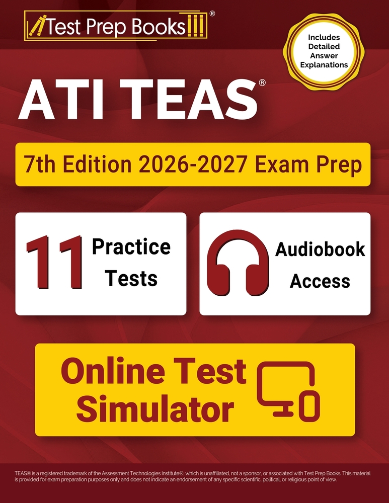 ATI TEAS 7th Edition 2026-2027 Exam Prep: 11 Practice Tests and TEAS 7 Study Guide Book [Includes Detailed Answer Explanations] cover