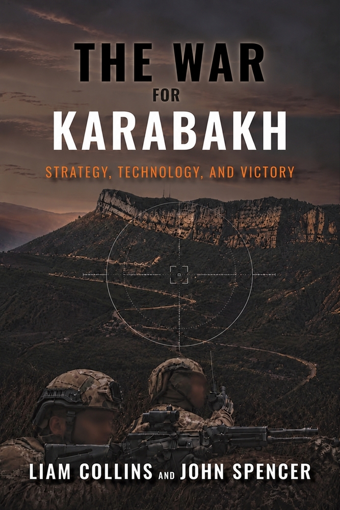 The War for Karabakh: Strategy, Technology, and Victory: Strategy, Technology, and Victory cover