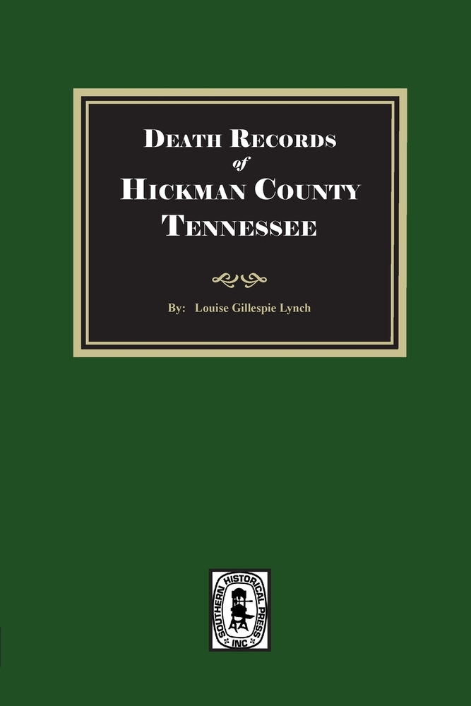 Death Records of HICKMAN County, Tennessee cover