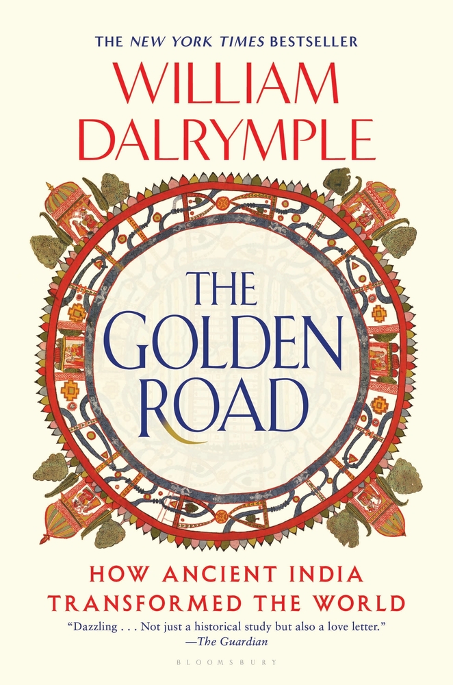 The Golden Road: How Ancient India Transformed the World cover