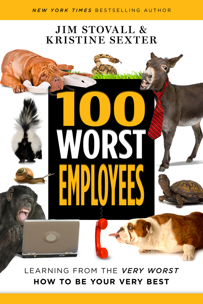 100 Worst Employees: Learning from the Very Worst, How to Be Your Very Best cover