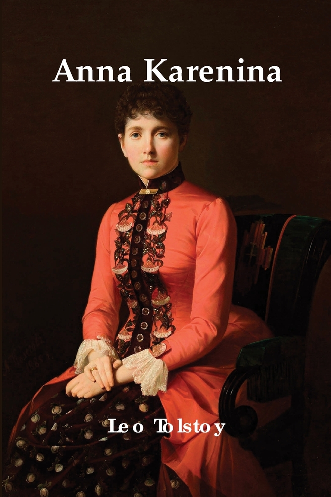Anna Karenina: English-Russian Parallel Text Edition Volume Four cover