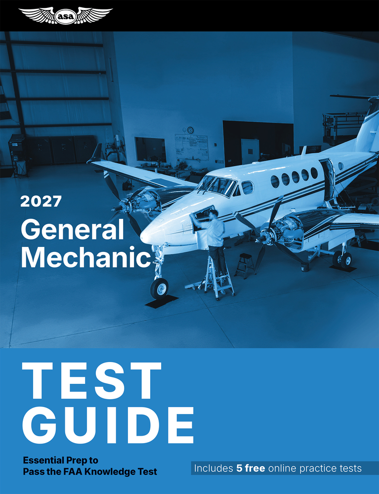 2027 General Mechanic Test Guide: Essential Prep to Pass the FAA Knowledge Test cover