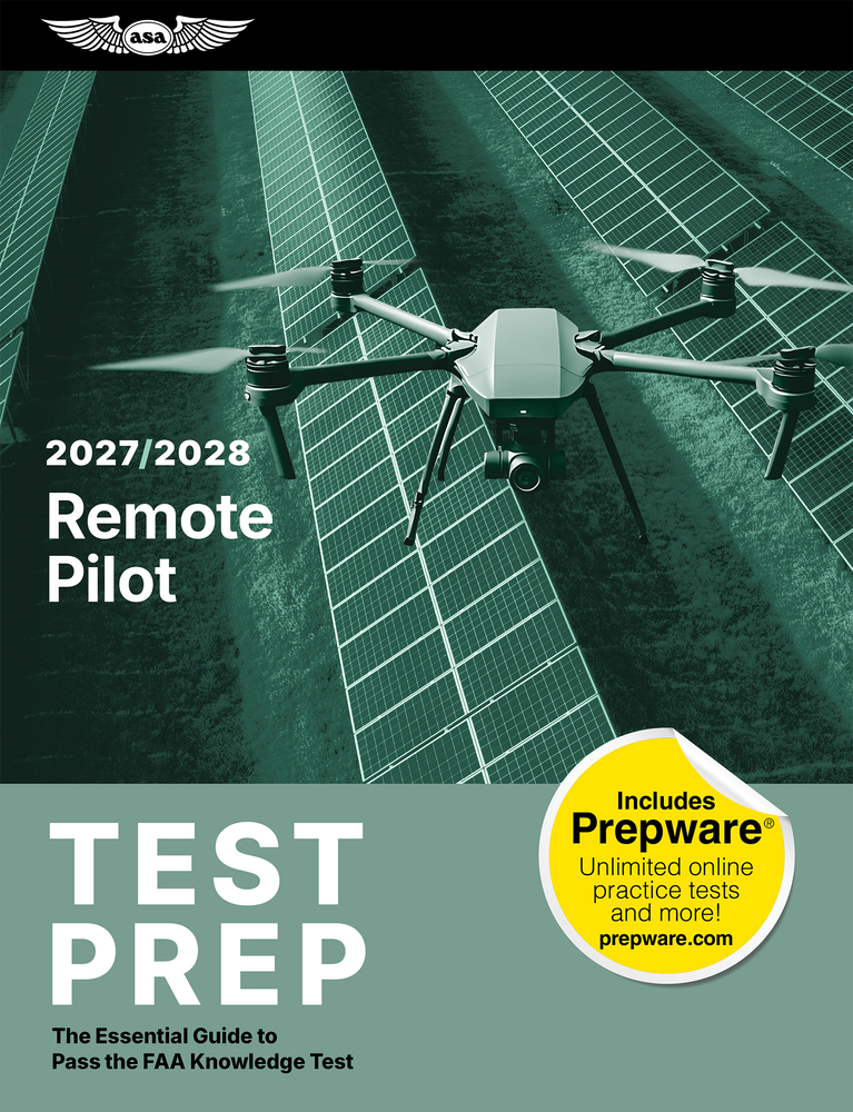 Remote Pilot Test Prep 2027-2028: The Essential Guide to Pass the FAA Knowledge Test cover