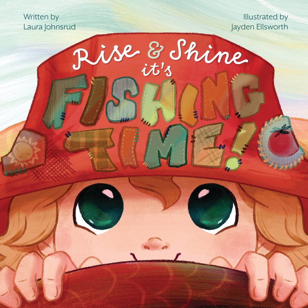Rise and Shine, It's Fishing Time cover