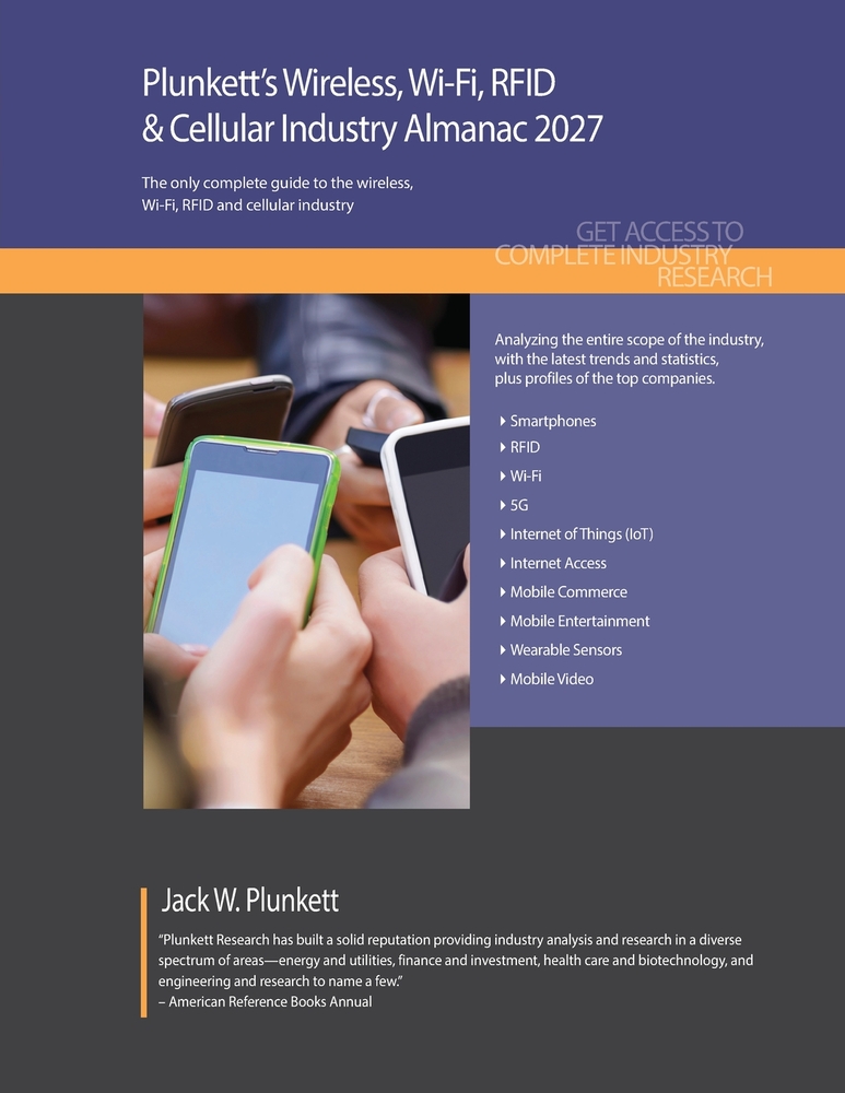 Plunkett's Wireless, Wi-Fi, RFID & Cellular Industry Almanac 2027: Wireless, Wi-Fi, RFID & Cellular Industry Market Research, Statistics, Trends and L cover