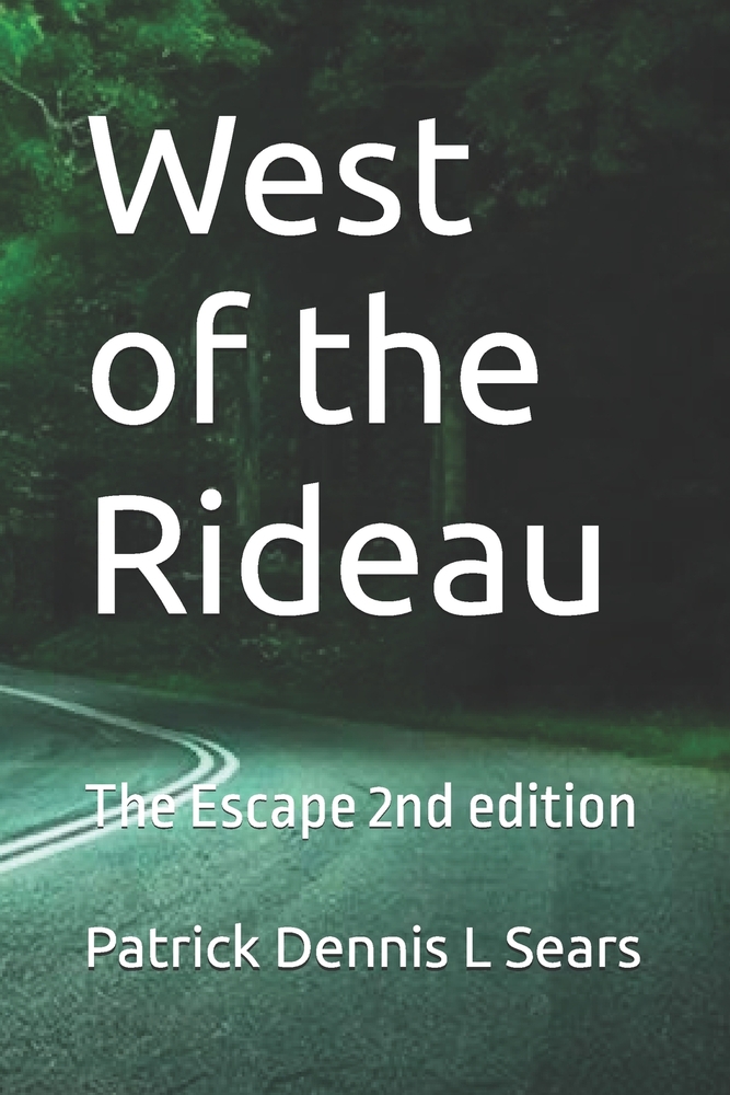 West of the Rideau: The Escape cover