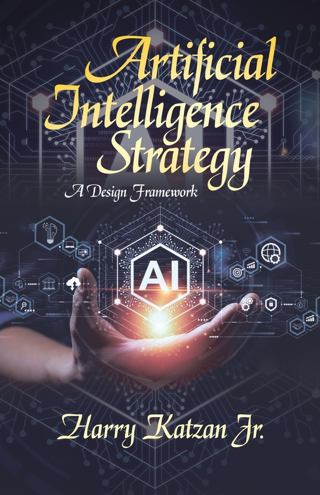 Artificial Intelligence Strategy: A Design Framework cover