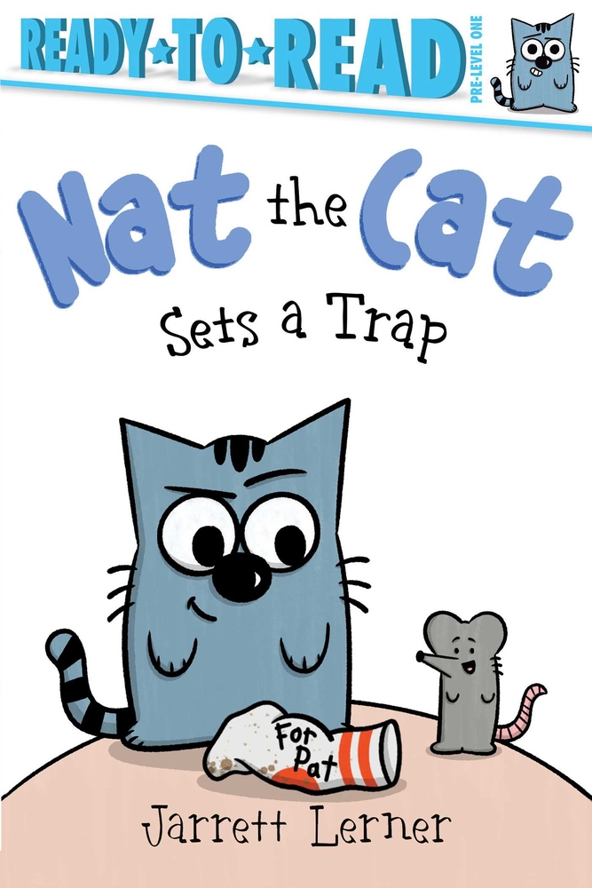 Nat the Cat Sets a Trap: Ready-To-Read Pre-Level 1 cover