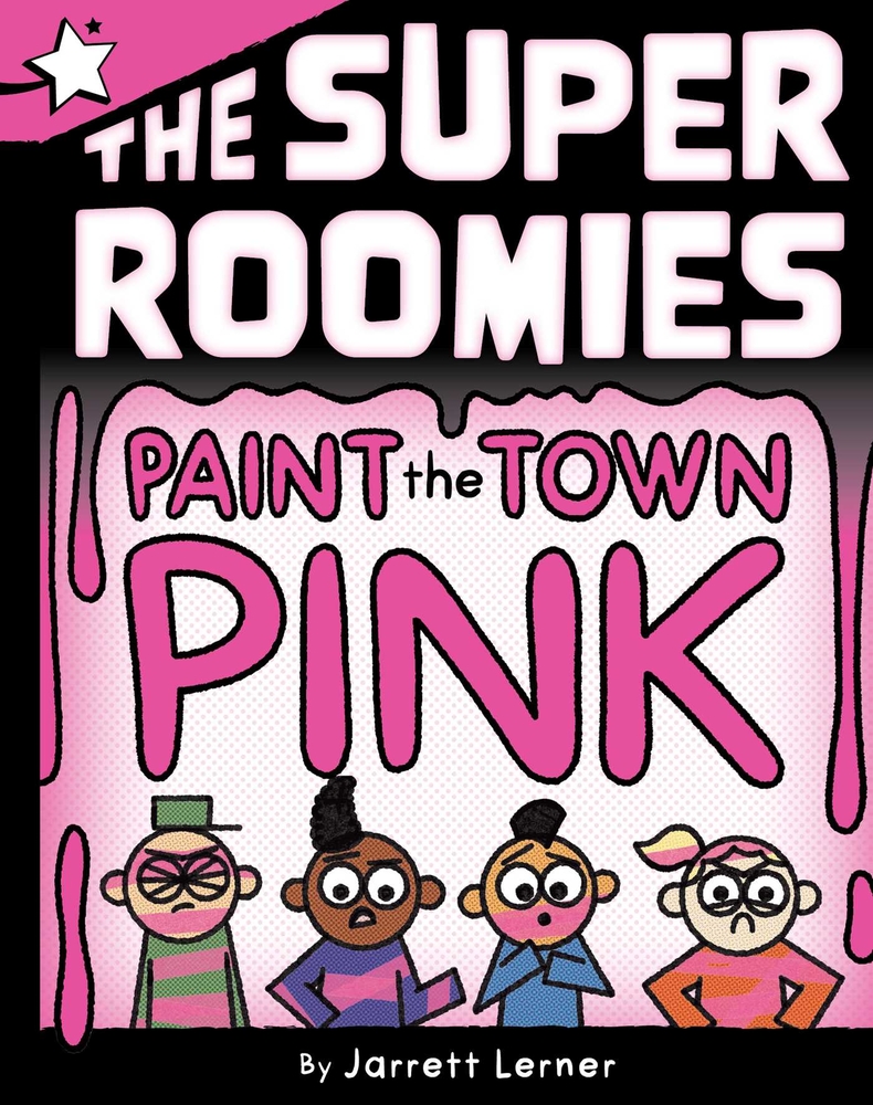 Paint the Town Pink: A Star Chapter Book cover