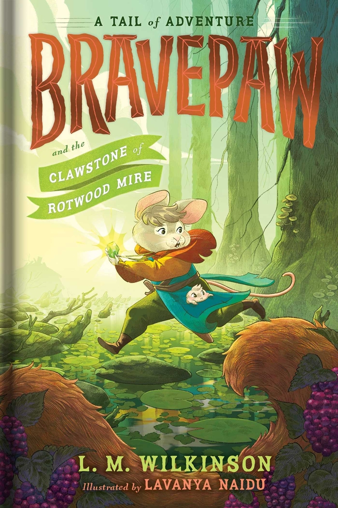 Bravepaw and the Clawstone of Rotwood Mire cover
